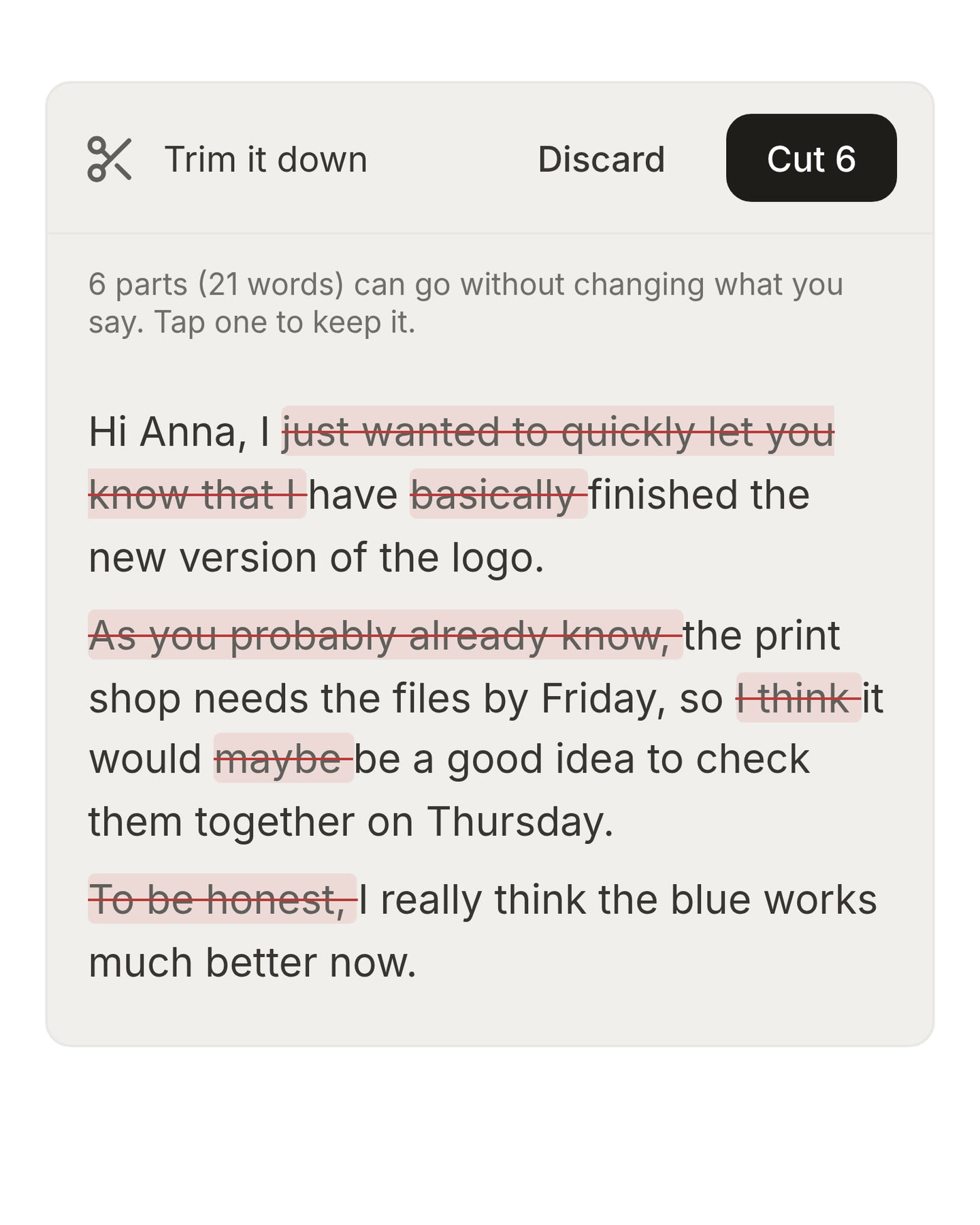 Trim it down on a card: the words the text can do without are crossed out, with the button Cut 6