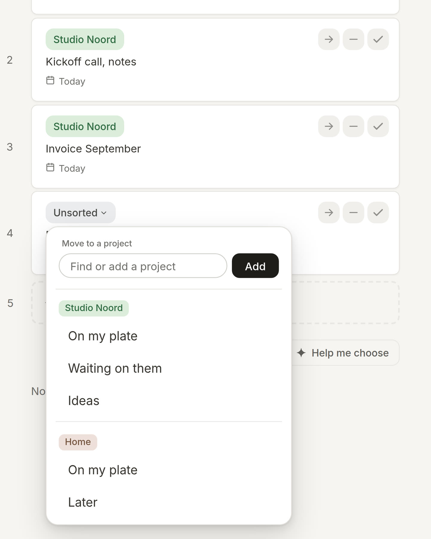 A card on Today with its Unsorted chip opened: a field for a new project, and the projects with their lists